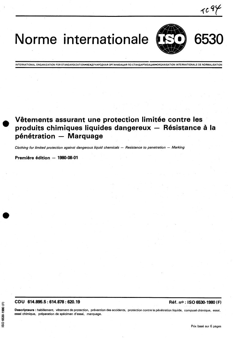 ISO 6530:1980 - Clothing for limited protection against dangerous liquid chemicals — Resistance to penetration — Marking
Released:8/1/1980