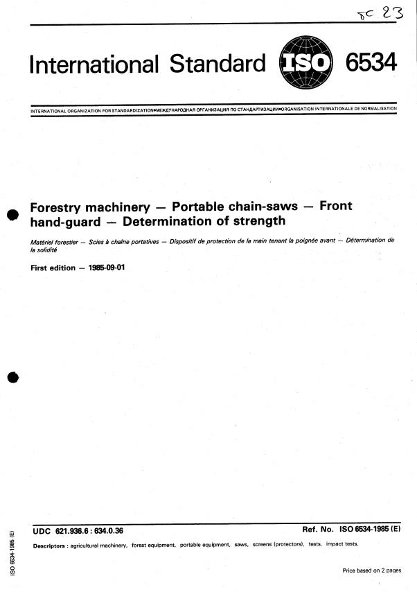 ISO 6534:1985 - Forestry machinery -- Portable chain-saws -- Front hand-guard -- Determination of strength