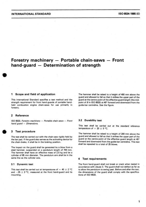 ISO 6534:1985 - Forestry machinery -- Portable chain-saws -- Front hand-guard -- Determination of strength