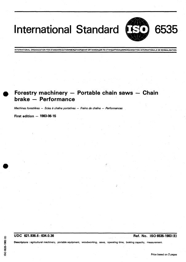 ISO 6535:1983 - Forestry machinery -- Portable chain saws -- Chain brake -- Performance