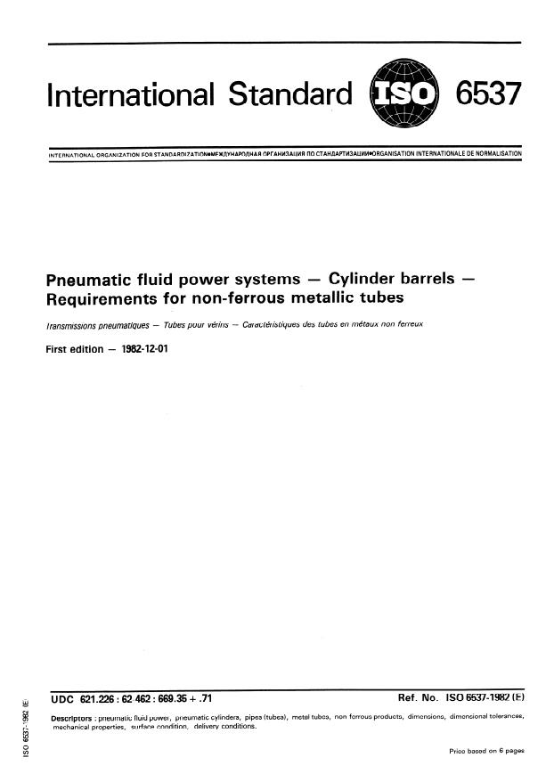 ISO 6537:1982 - Pneumatic fluid power systems -- Cylinder barrels -- Requirements for non-ferrous metallic tubes