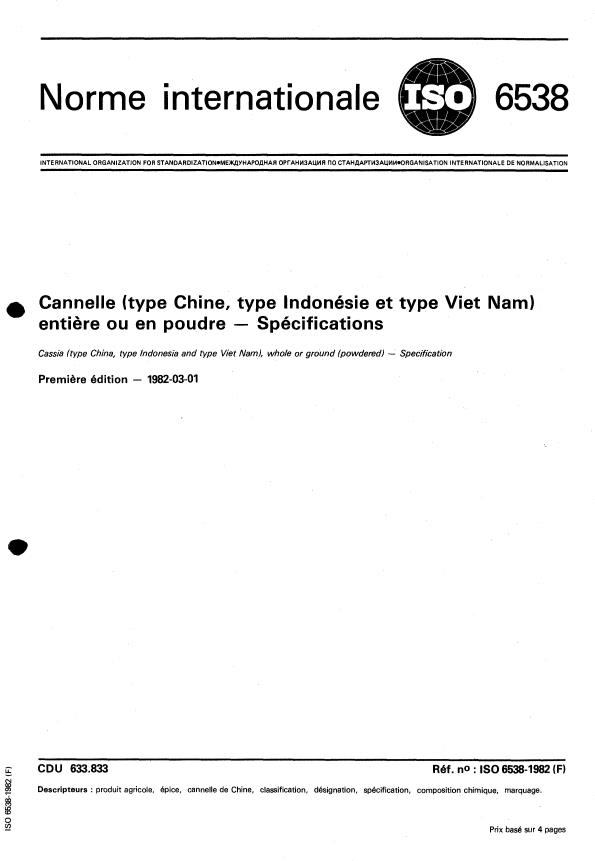 ISO 6538:1982 - Cannelle (type Chine, type Indonésie et type Viet Nam) entiere et en poudre -- Spécifications