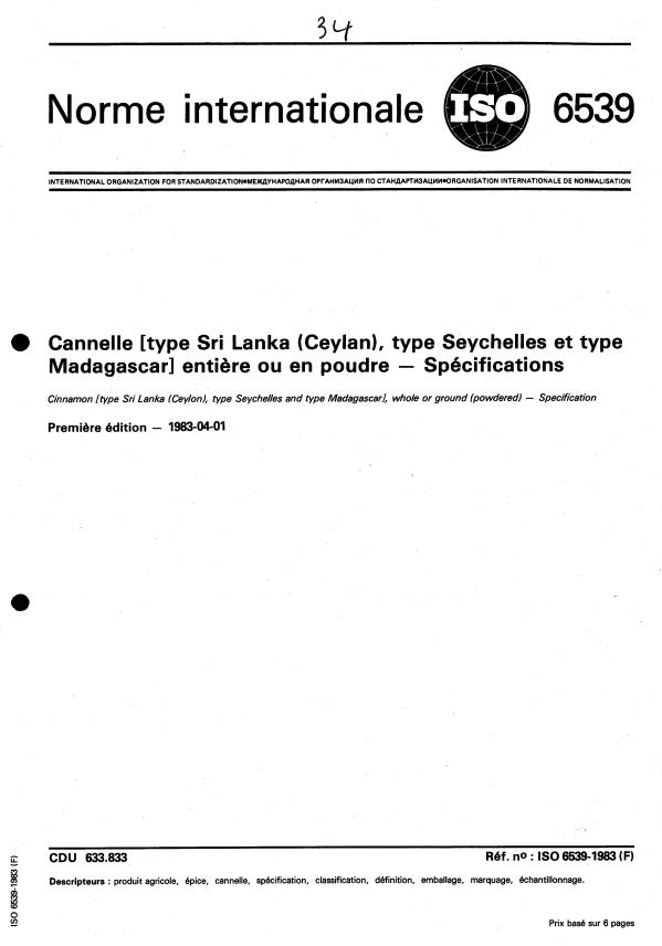 ISO 6539:1983 - Cannelle (type Sri Lanka (Ceylan), type Seychelles et type Madagascar) entiere ou en poudre -- Spécifications