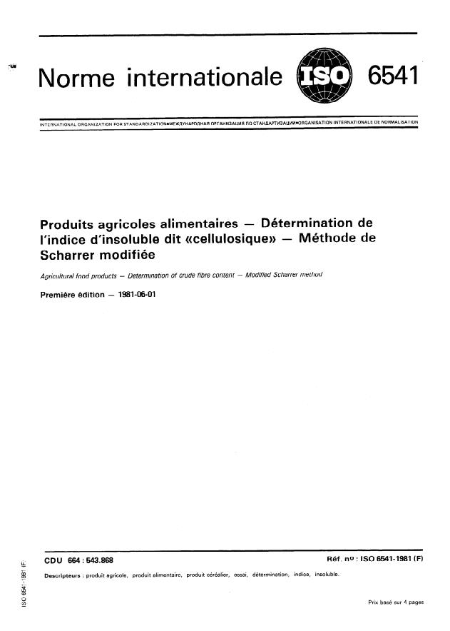 ISO 6541:1981 - Produits agricoles alimentaires -- Détermination de l'indice d'insoluble dit "cellulosique" -- Méthode de Scharrer modifiée