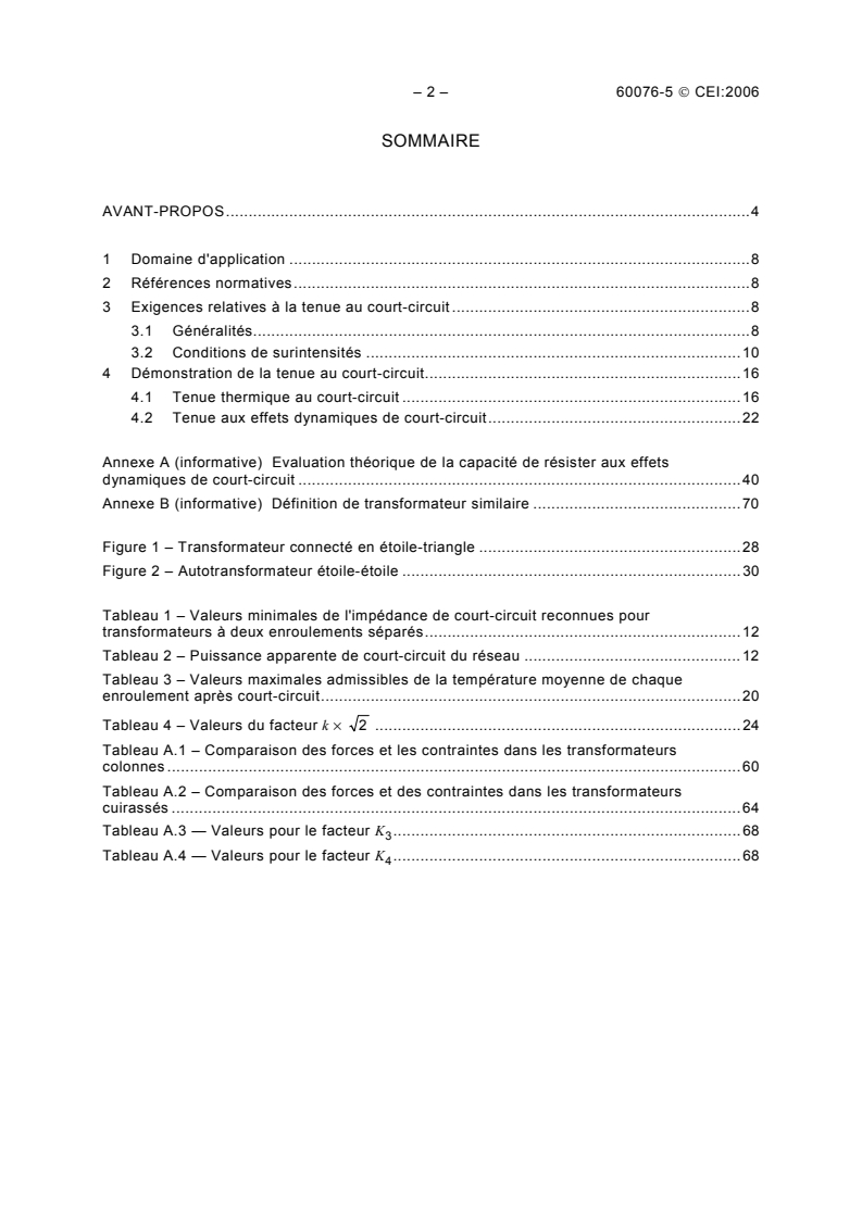 IEC 60076-5:2006 IEC 60076-5:2006 - Transformateurs de puissance - Partie 5: Tenue au court-circuit
Released:2/7/2006 - Page 4 preview