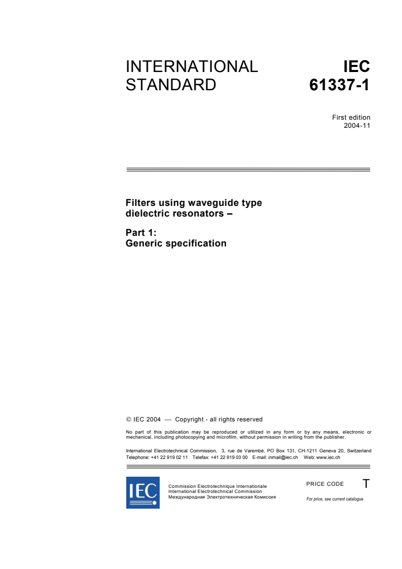 IEC 61337-1:2004 - Filters using waveguide type dielectric resonators - Part 1: Generic specification
Released:11/2/2004
Isbn:2831876664