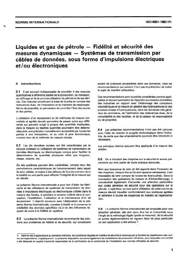 ISO 6551:1982 - Liquides et gaz de pétrole -- Fidélité et sécurité des mesures dynamiques -- Systemes de transmission par câbles de données, sous forme d'impulsions électriques et/ou électroniques