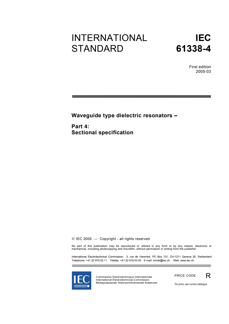 IEC 61338-4:2005 - Waveguide type dielectric resonators - Part 4: Sectional specification
Released:3/23/2005
Isbn:2831878896