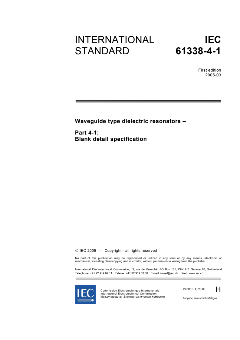 IEC 61338-4-1:2005 - Waveguide type dielectric resonators - Part 4-1: Blank detail specification
Released:3/23/2005
Isbn:2831878845