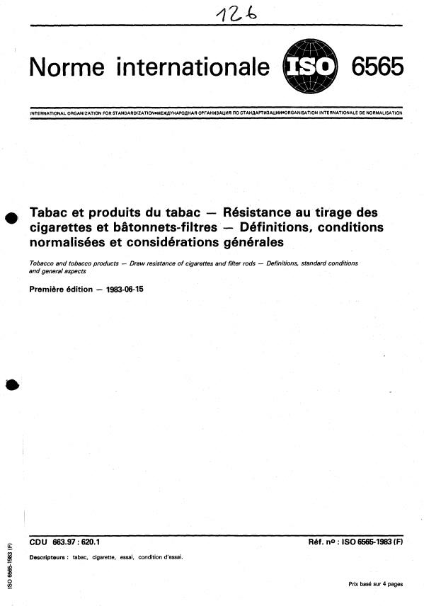 ISO 6565:1983 - Tabac et produits du tabac -- Résistance au tirage des cigarettes et bâtonnets-filtres -- Définitions, conditions normalisées et considérations générales