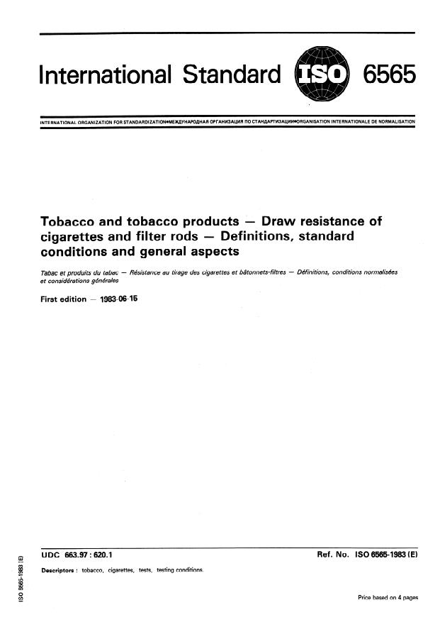 ISO 6565:1983 - Tobacco and tobacco products -- Draw resistance of cigarettes and filter rods -- Definitions, standard conditions and general aspects