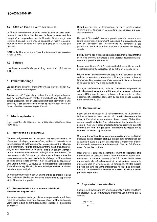 ISO 6570-2:1984 ISO 6570-2:1984 - Gaz naturel -- Détermination de la teneur en hydrocarbures liquides potentiels - Page 4 preview