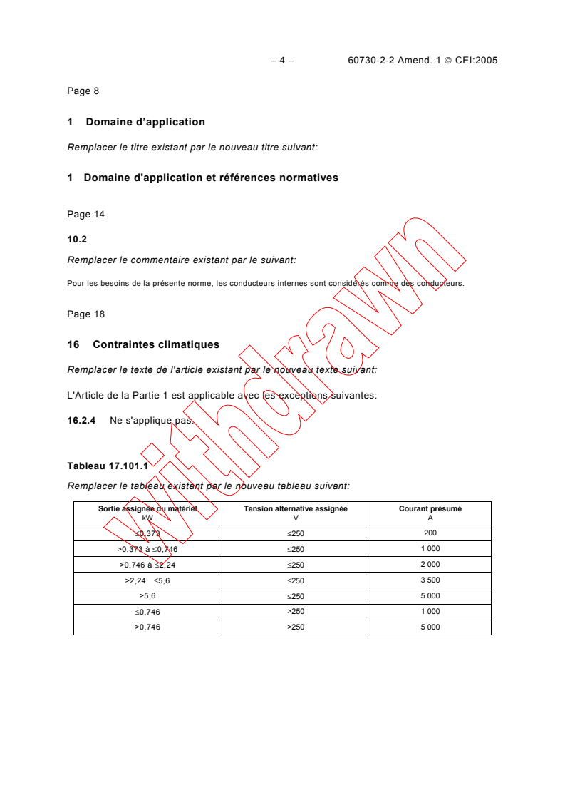 IEC 60730-2-2:2001/AMD1:2005 IEC 60730-2-2:2001/AMD1:2005 - Amendment 1 - Automatic electrical controls for household and similar use - Part 2-2: Particular requirements for thermal motor protectors
Released:7/20/2005
Isbn:2831880920 - Page 4 preview
