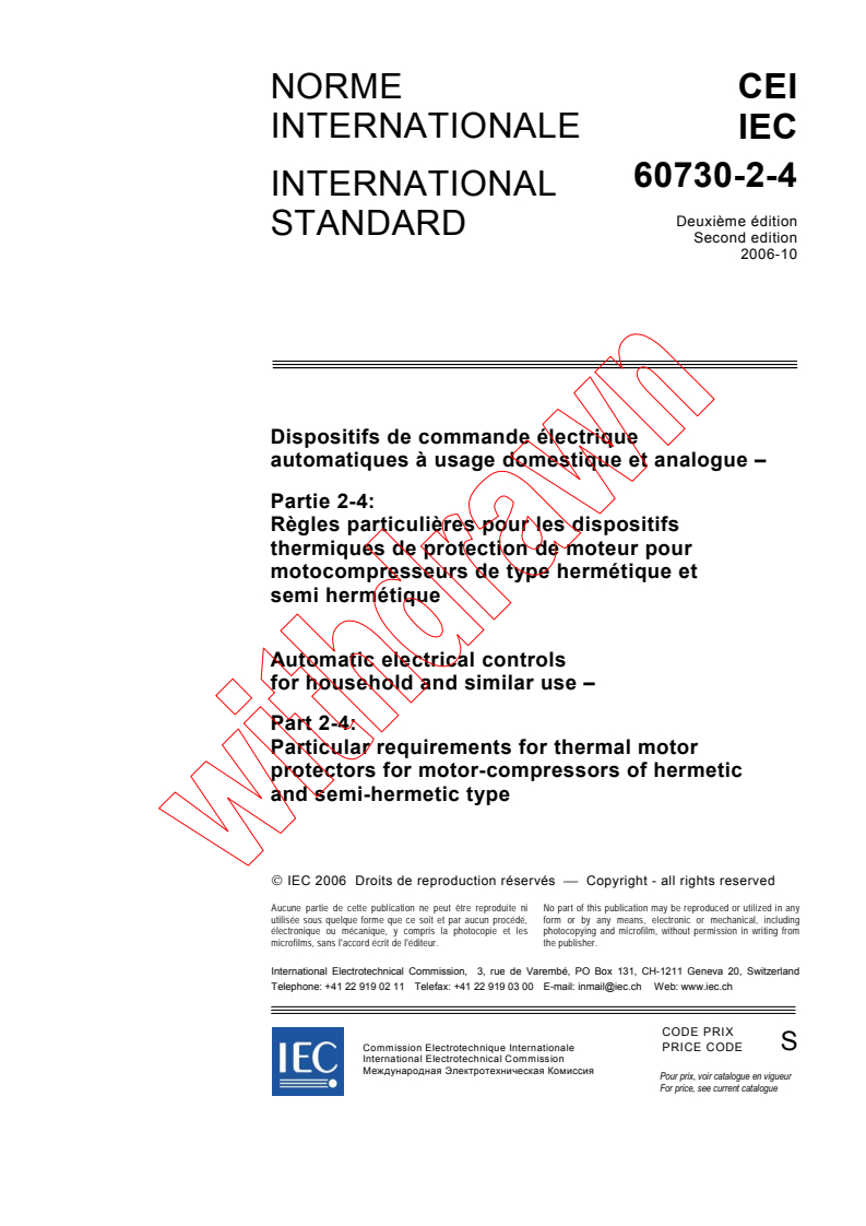IEC 60730-2-4:2006 - Automatic electrical controls for household and similar use - Part 2-4: Particular requirements for thermal motor protectors for motor-compressors of hermetic and semi-hermetic type
Released:10/11/2006
Isbn:283188845X