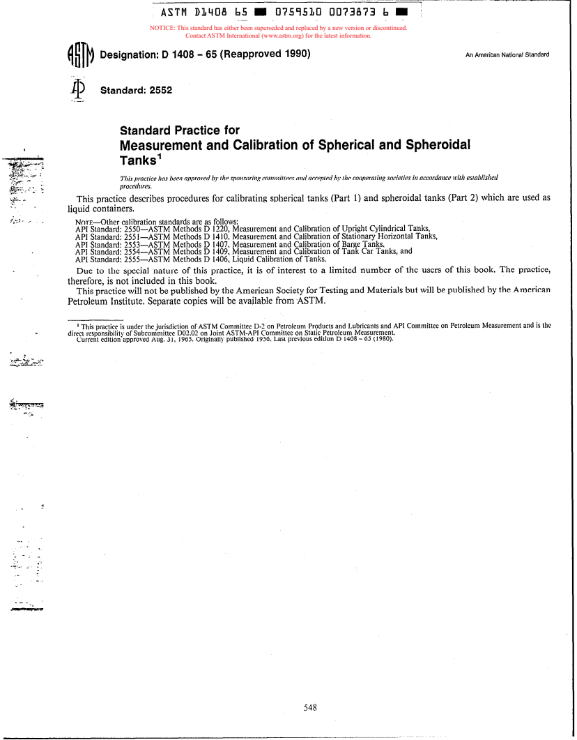 ASTM D1408-65(1990) - Practice for Measurement and Calibration of Spherical and Spheroidal Tanks (Available as Separate Reprint Only) (Withdrawn 1995)