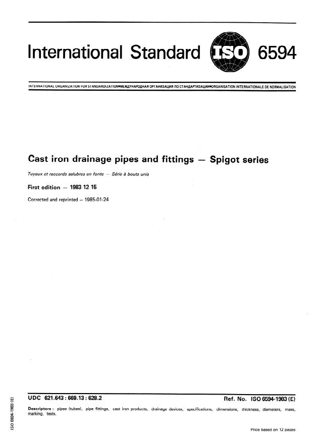 ISO 6594:1983 - Cast iron drainage pipes and fittings -- Spigot series