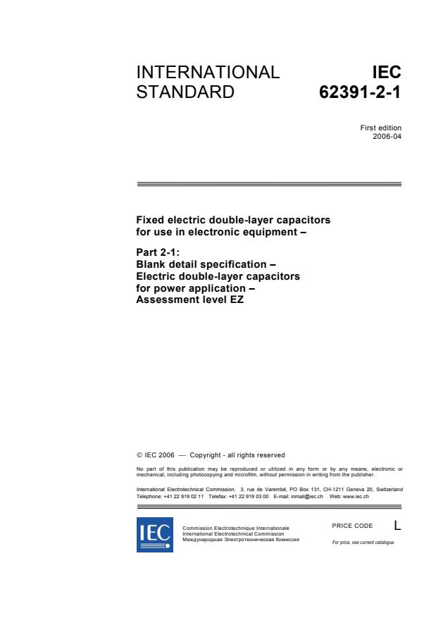 IEC 62391-2-1:2006 - Fixed electric double-layer capacitors for use in electronic equipment - Part 2-1: Blank detail specification - Electric double-layer capacitors for power application - Assessment level EZ