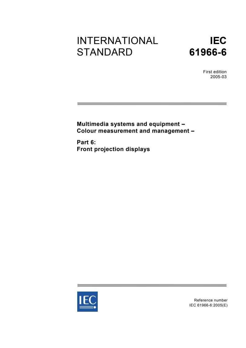 IEC 61966-6:2005 - Multimedia systems and equipment - Colour measurement and management - Part 6: Front projection displays
Released:3/17/2005
Isbn:2831879159