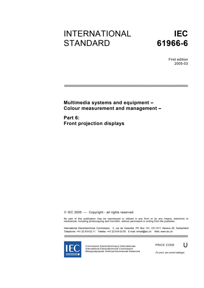 IEC 61966-6:2005 - Multimedia systems and equipment - Colour measurement and management - Part 6: Front projection displays
Released:3/17/2005
Isbn:2831879159