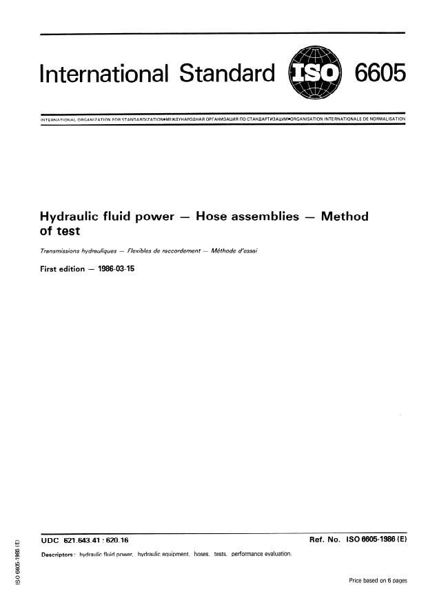 ISO 6605:1986 - Hydraulic fluid power -- Hose assemblies -- Method of test