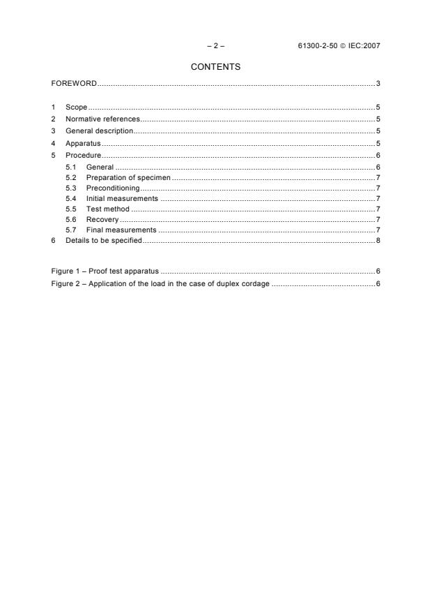 IEC 61300-2-50:2007 IEC 61300-2-50:2007 - Fibre optic interconnecting devices and passive components - Basic test and measurement procedures - Part 2-50: Tests - Fibre optic connector proof test with static load - Singlemode and multimode - Page 4 preview
