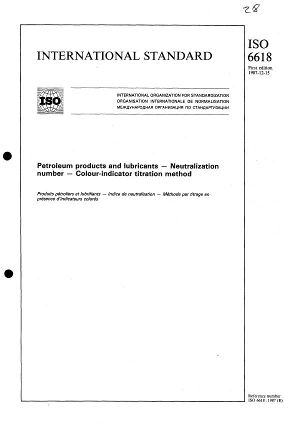 ISO 6618:1987 - Petroleum products and lubricants -- Neutralization number -- Colour-indicator titration method