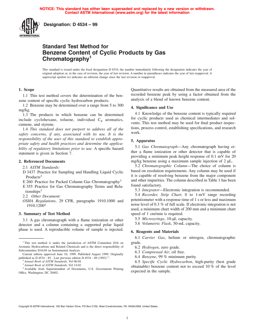 ASTM D4534-99 - Standard Test Method for Benzene Content of Cyclic Products by Gas Chromatography (Withdrawn 2006)