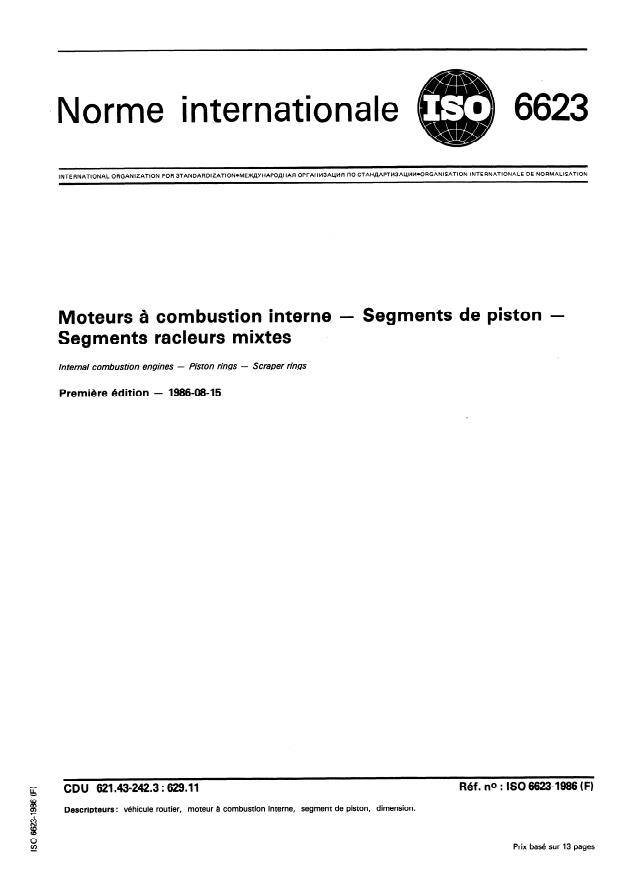 ISO 6623:1986 - Moteurs a combustion interne -- Segments de piston -- Segments racleurs mixtes