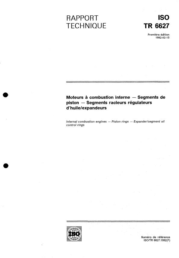 ISO/TR 6627:1992 - Moteurs a combustion interne -- Segments de piston -- Segments racleurs régulateurs d'huile/expandeurs