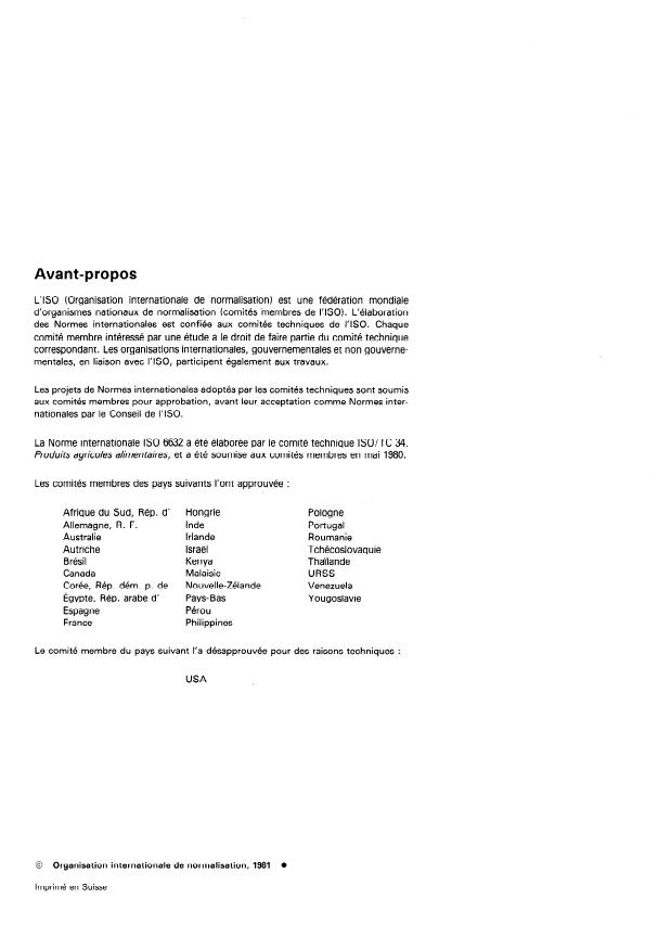 SIST ISO 6632:1995 ISO 6632:1981 - Fruits, légumes et produits dérivés — Détermination de l'acidité volatile
Released:11/1/1981 - Page 2 preview