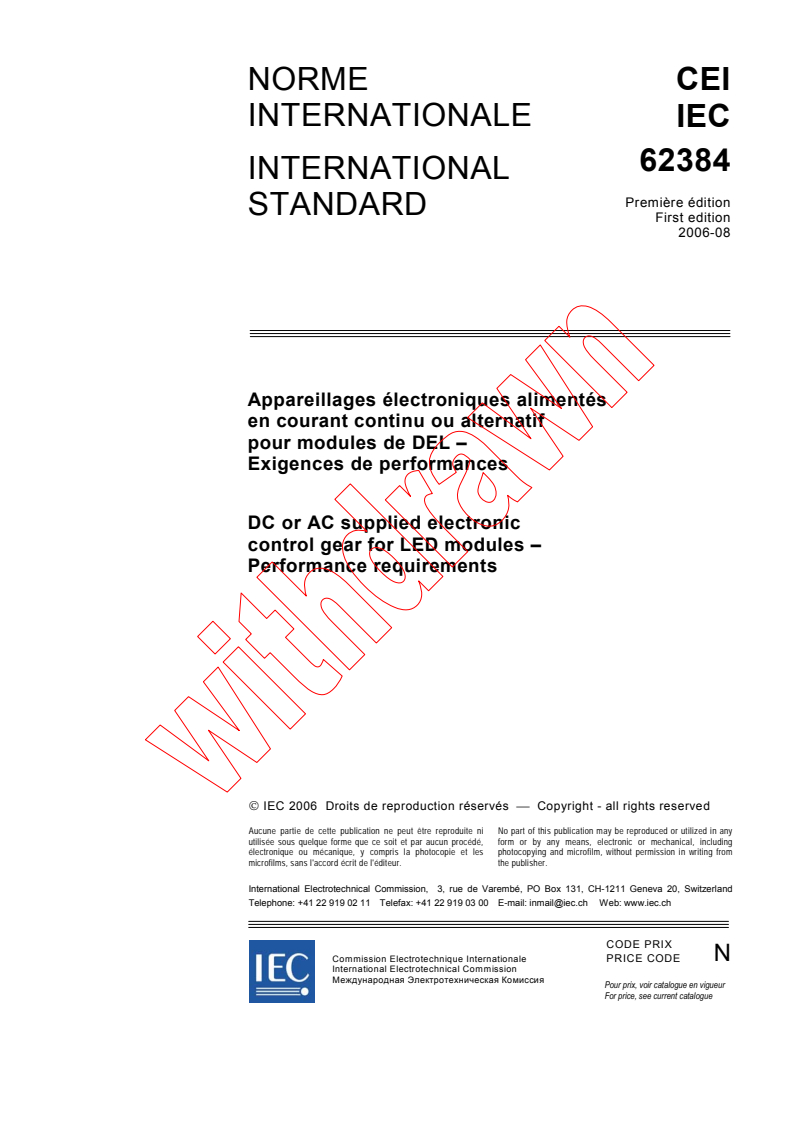 IEC 62384:2006 - DC or AC supplied electronic control gear for LED modules - Performance requirements
Released:8/30/2006
Isbn:2831887720