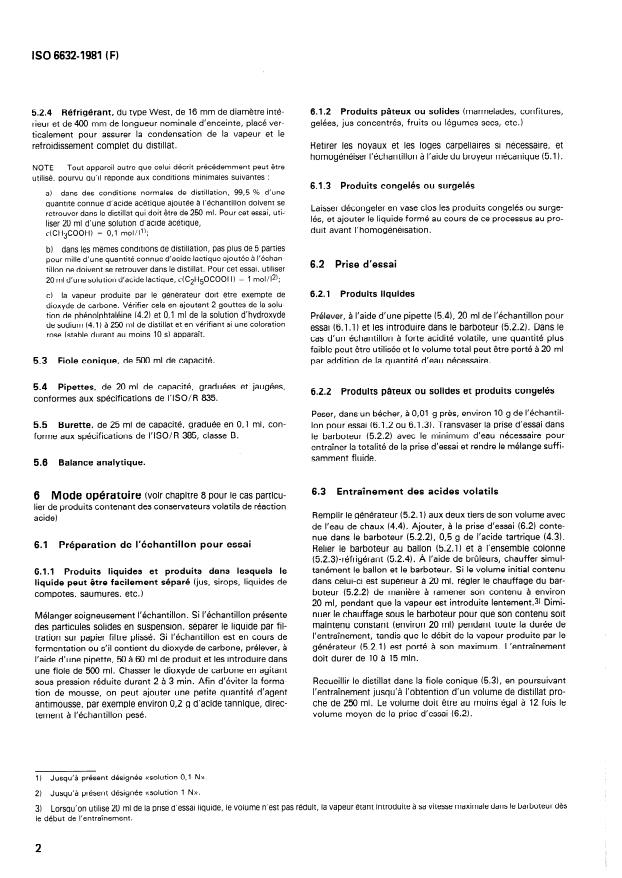 SIST ISO 6632:1995 ISO 6632:1981 - Fruits, légumes et produits dérivés — Détermination de l'acidité volatile
Released:11/1/1981 - Page 4 preview