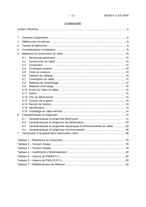 IEC 62255-4:2005 IEC 62255-4:2005 - Multicore and symmetrical pair/quad cables for broadband digital communications (high bit rate digital access telecommunication networks) - Outside plant cables - Part 4: Aerial drop cables - Sectional specification - Page 4 preview