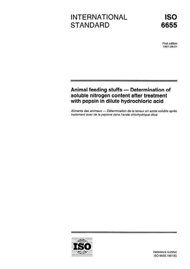 ISO 6655:1997 - Animal feeding stuffs -- Determination of soluble nitrogen content after treatment with pepsin in dilute hydrochloric acid