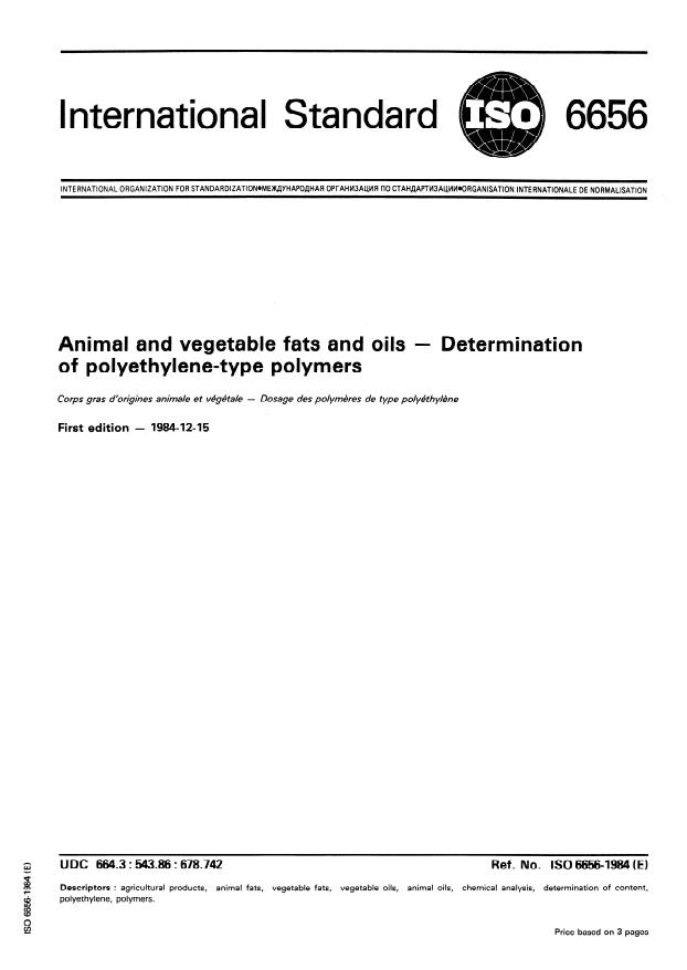 ISO 6656:1984 - Animal and vegetable fats and oils -- Determination of polyethylene-type polymers