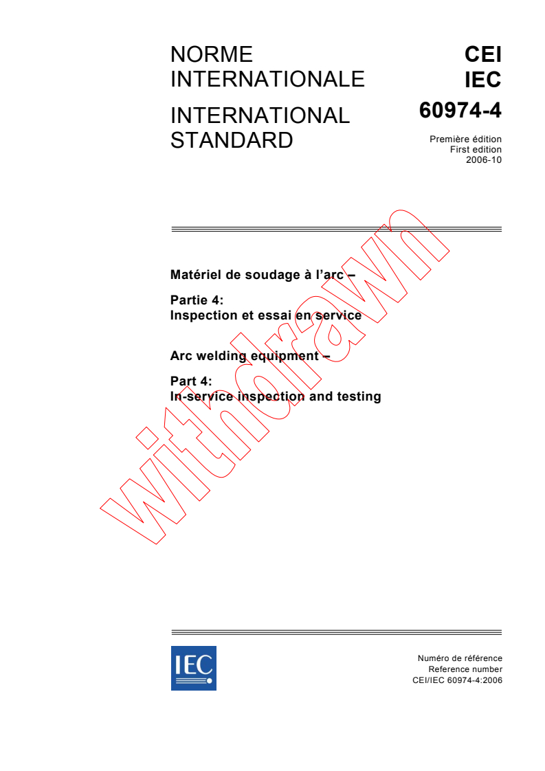 IEC 60974-4:2006 - Arc welding equipment - Part 4: In-service inspection and testing
Released:10/11/2006
Isbn:2831888565
