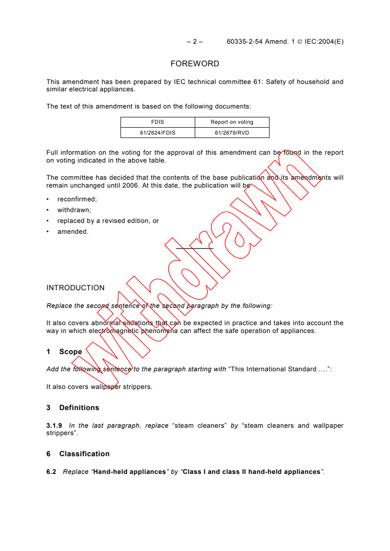 IEC 60335-2-54:2002/AMD1:2004 IEC 60335-2-54:2002/AMD1:2004 - Amendment 1 - Household and similar electrical appliances - Safety - Part 2-54: Particular requirements for surface-cleaning appliances for household use employing liquids or steam
Released:4/27/2004
Isbn:2831874866 - Page 2 preview