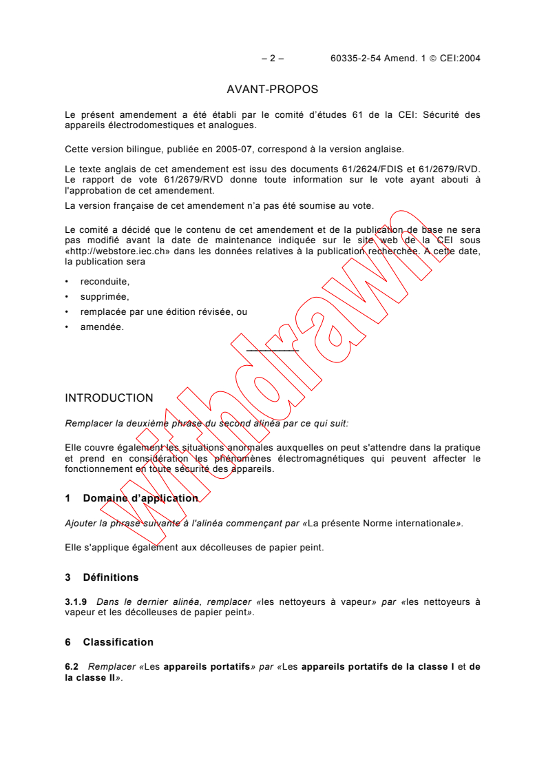 IEC 60335-2-54:2002/AMD1:2004 IEC 60335-2-54:2002/AMD1:2004 - Amendment 1 - Household and similar electrical appliances - Safety - Part 2-54: Particular requirements for surface-cleaning appliances for household use employing liquids or steam
Released:4/27/2004
Isbn:2831880114 - Page 4 preview