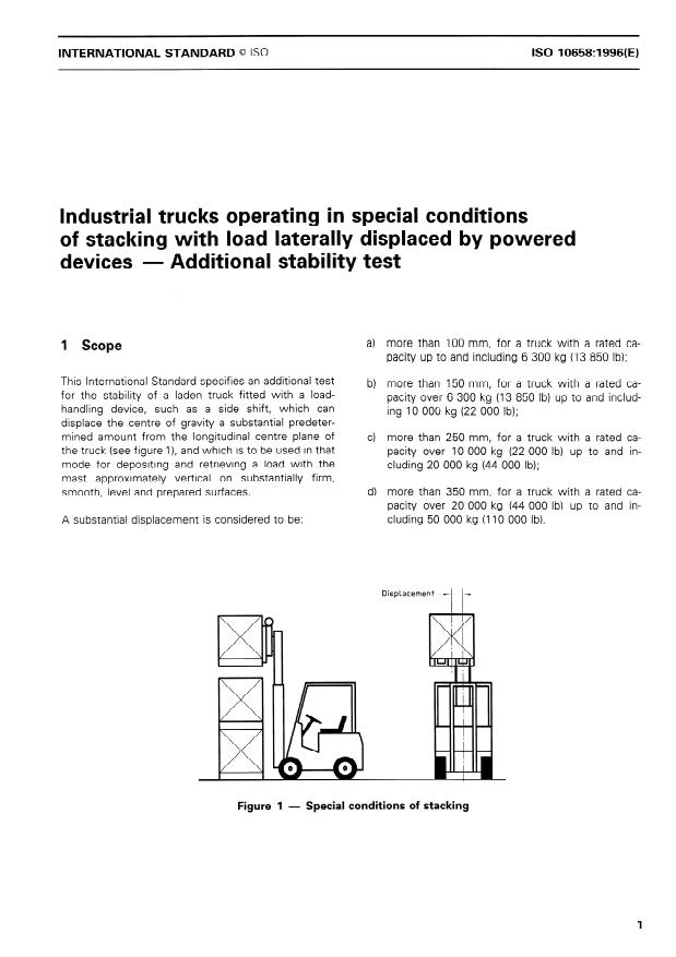 ISO 10658:1996 - Industrial trucks operating in special conditions of stacking with load laterally displaced by powered devices -- Additional stability test
