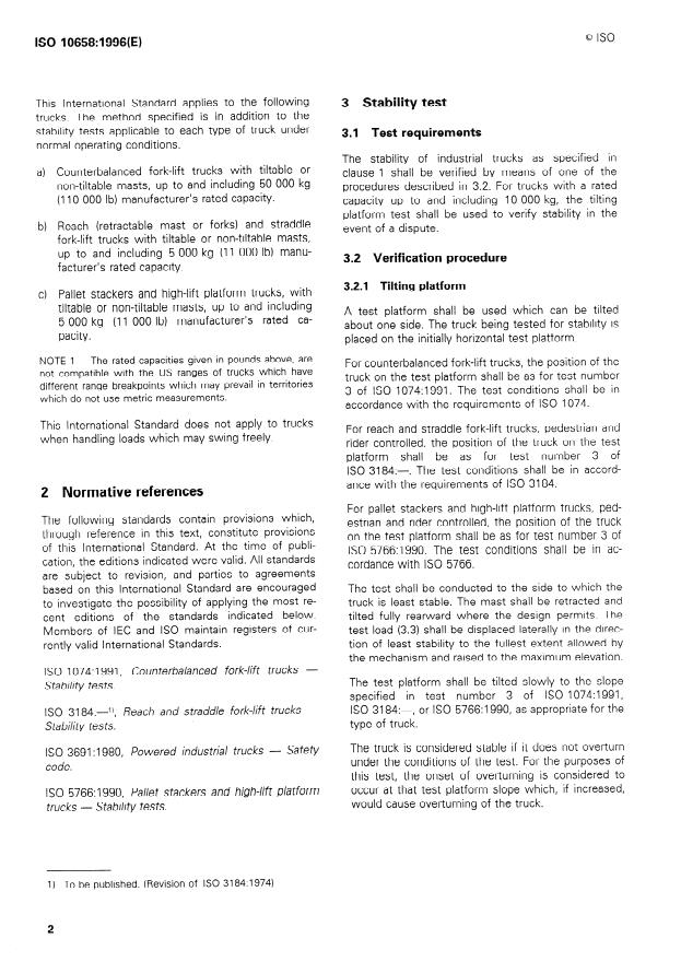 ISO 10658:1996 ISO 10658:1996 - Industrial trucks operating in special conditions of stacking with load laterally displaced by powered devices -- Additional stability test - Page 4 preview