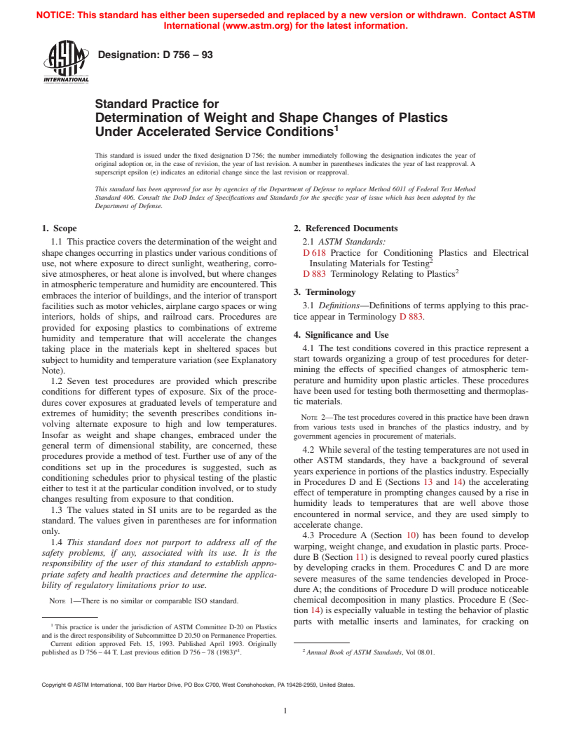 ASTM D756-93 - Practice for Determination of Weight and Shape Changes of Plastics Under Accelerated Service Conditions (Withdrawn 1998)