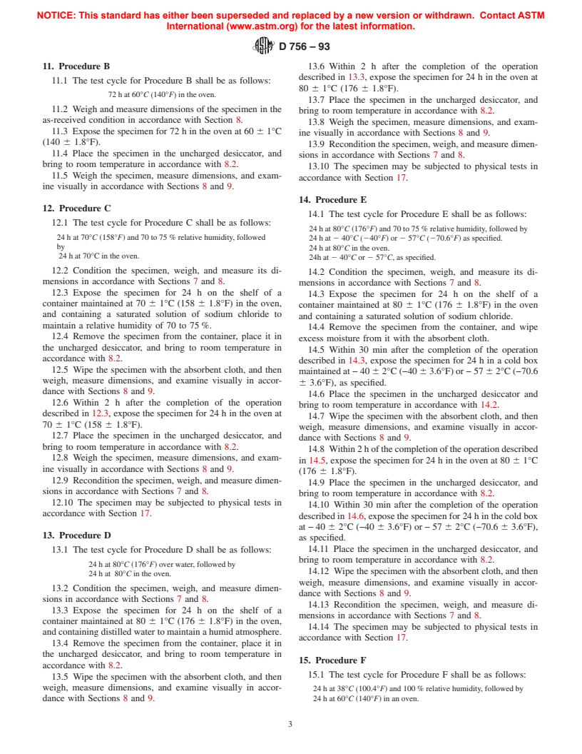 ASTM D756-93 - Practice for Determination of Weight and Shape Changes of Plastics Under Accelerated Service Conditions (Withdrawn 1998)