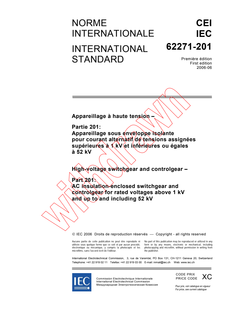 IEC 62271-201:2006 - High-voltage switchgear and controlgear - Part 201: AC insulation-enclosed switchgear and controlgear for rated voltages above 1 kV and up to and including 52 kV
Released:6/28/2006
Isbn:2831887070