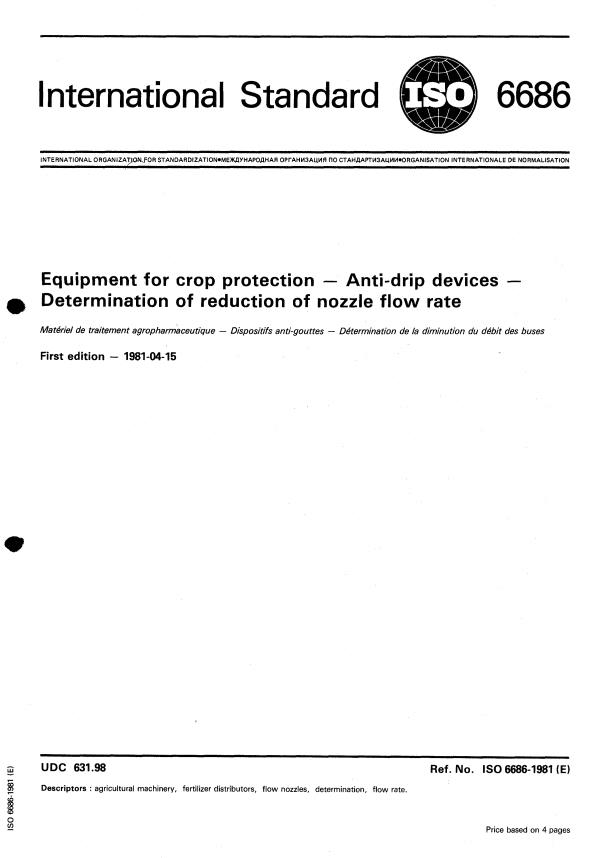 ISO 6686:1981 - Equipment for crop protection -- Anti-drip devices -- Determination of reduction of nozzle flow rate