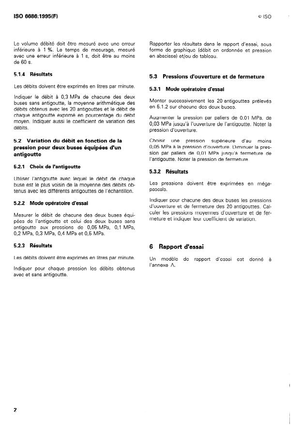 ISO 6686:1995 ISO 6686:1995 - Matériel de protection des cultures — Antigouttes — Détermination des performances
Released:4/27/1995 - Page 4 preview
