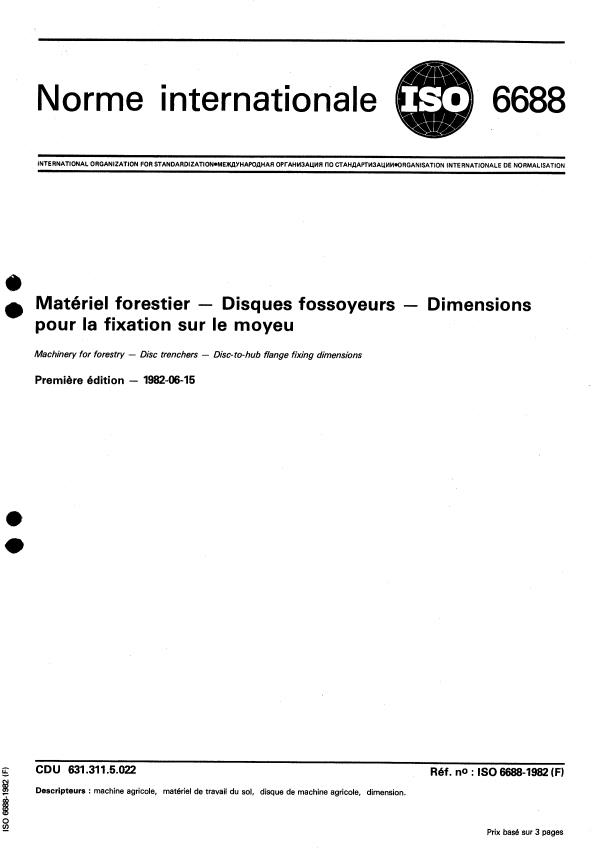 ISO 6688:1982 - Matériel forestier -- Disques fossoyeurs -- Dimensions pour la fixation sur le moyeu