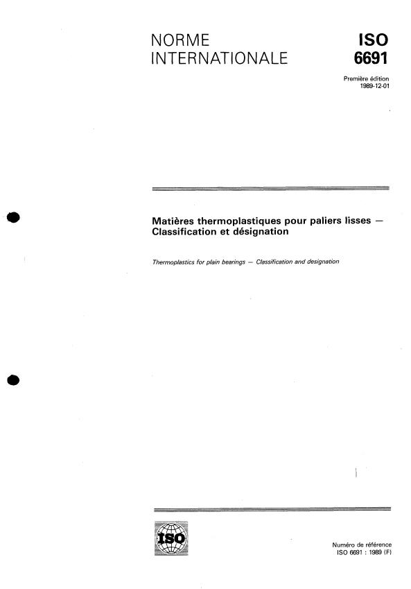 ISO 6691:1989 - Matieres thermoplastiques pour paliers lisses -- Classification et désignation