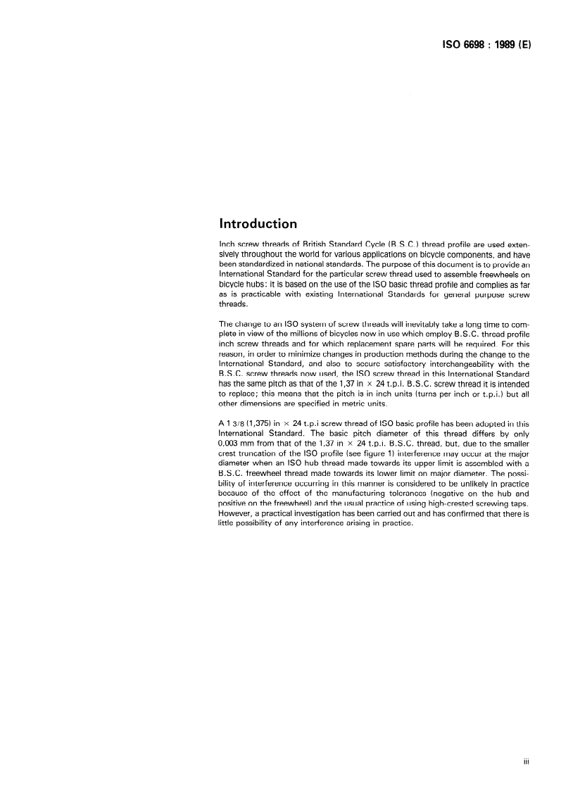 ISO 6698:1989 ISO 6698:1989 - Cycles — Screw threads used to assemble freewheels on bicycle hubs
Released:12/7/1989