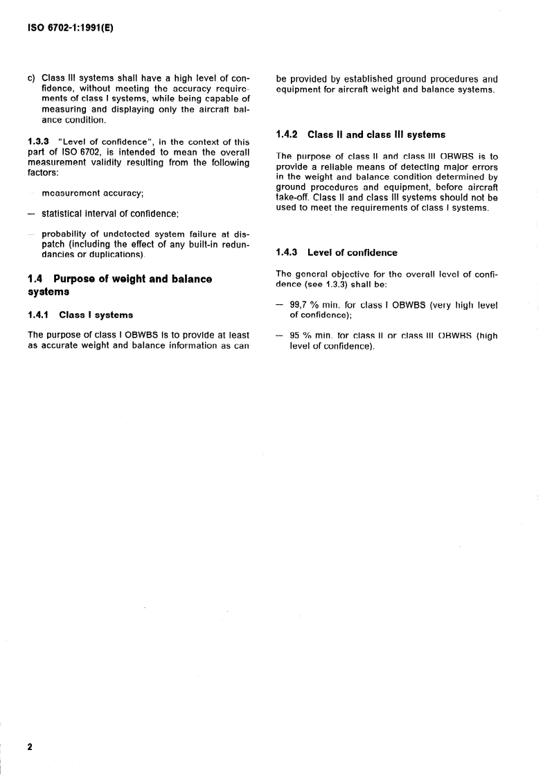 ISO 6702-1:1991 ISO 6702-1:1991 - Aircraft — Requirements for on-board weight and balance systems — Part 1: General
Released:11/14/1991 - Page 4 preview