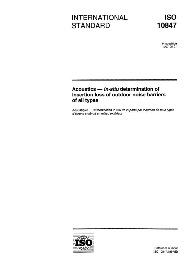 ISO 10847:1997 - Acoustics -- In-situ determination of insertion loss of outdoor noise barriers of all types